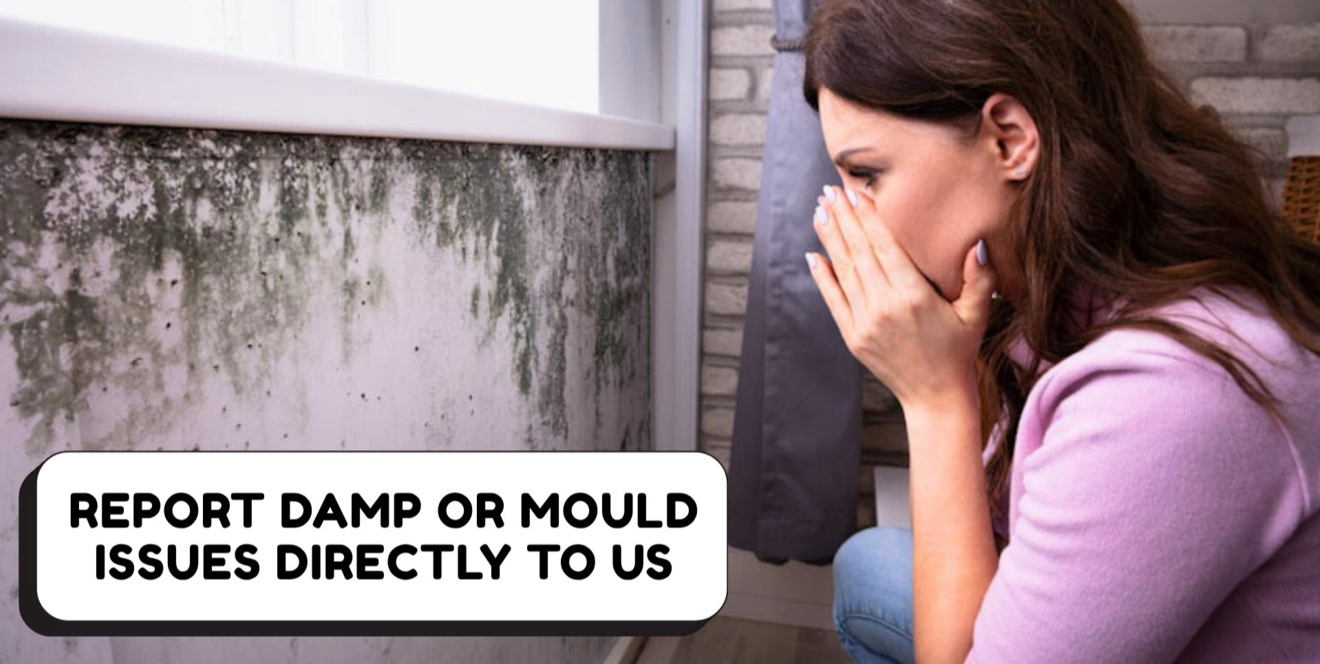 Having Damp or Mould Problems at Home? Report Damp or Mould issues directly to us!.jpg